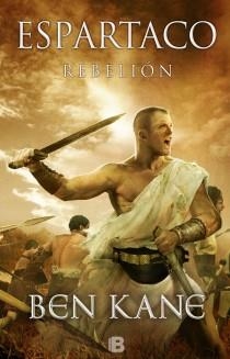 ESPARTACO II. REBELIÓN | 9788440696496 | KANE, BEN | Llibreria L'Altell - Llibreria Online de Banyoles | Comprar llibres en català i castellà online - Llibreria de Girona