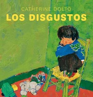 LOS DISGUSTOS | 9788416117031 | DOLTO, CATHERINE | Llibreria L'Altell - Llibreria Online de Banyoles | Comprar llibres en català i castellà online - Llibreria de Girona