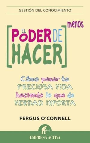 EL PODER DE HACER MENOS | 9788492921003 | O'CONNELL, FERGUS | Llibreria L'Altell - Llibreria Online de Banyoles | Comprar llibres en català i castellà online - Llibreria de Girona