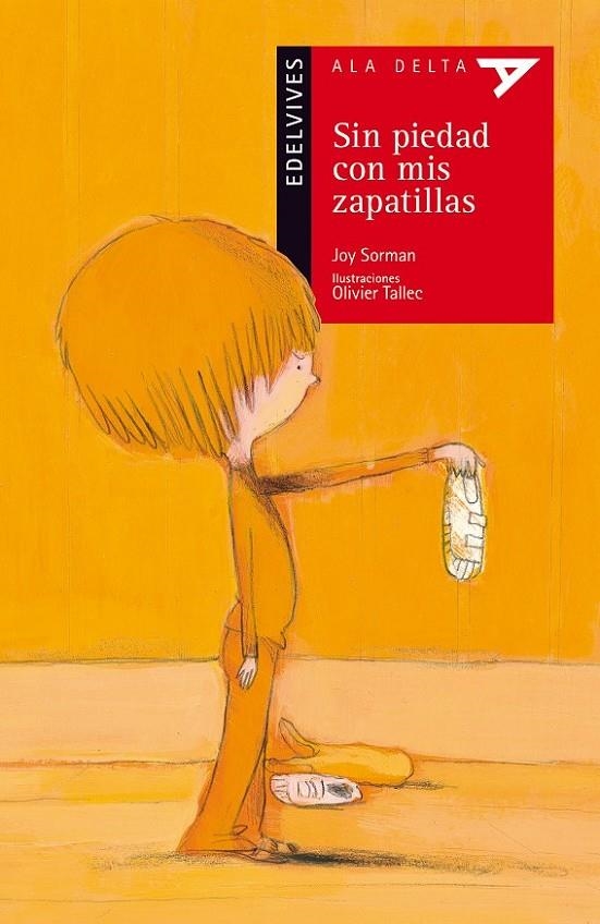 SIN PIEDAD CON MIS ZAPATILLAS | 9788426384249 | SORMAN, JOY  | Llibreria L'Altell - Llibreria Online de Banyoles | Comprar llibres en català i castellà online - Llibreria de Girona