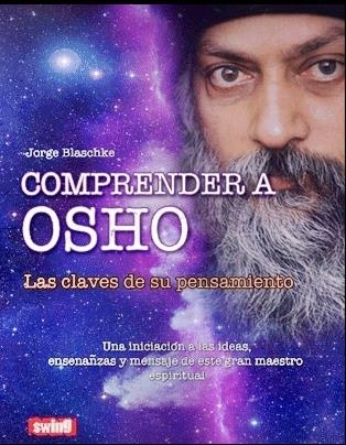 COMPRENDER A OSHO | 9788496746770 | BLASCHKE, JORGE | Llibreria L'Altell - Llibreria Online de Banyoles | Comprar llibres en català i castellà online - Llibreria de Girona