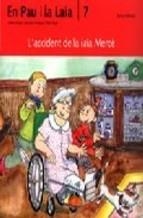 ACCIDENT DE LA IAIA MERCE, L' | 9788476025710 | PALACIN , ADELINA / VERDAGUER, ASSUMPTA  | Llibreria L'Altell - Llibreria Online de Banyoles | Comprar llibres en català i castellà online - Llibreria de Girona