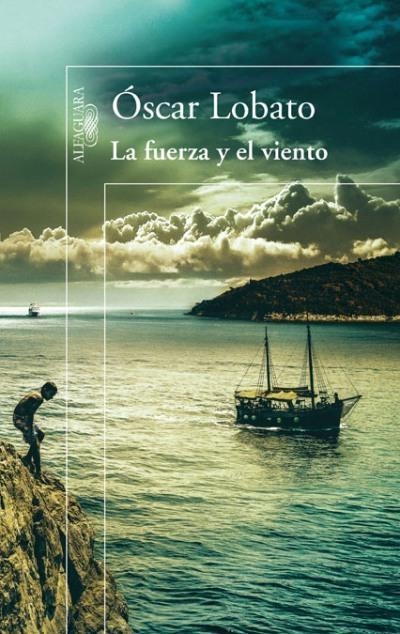 FUERZA Y EL VIENTO, LA | 9788420414713 | SÁNCHEZ LOBATO, ÓSCAR | Llibreria L'Altell - Llibreria Online de Banyoles | Comprar llibres en català i castellà online - Llibreria de Girona