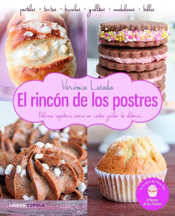RINCÓN DE LOS POSTRES, EL | 9788448019433 | LOSADA, VERÓNICA  | Llibreria L'Altell - Llibreria Online de Banyoles | Comprar llibres en català i castellà online - Llibreria de Girona
