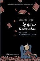 QUE TIENE ALAS, LO | 9788496824546 | JORDÁ, EDUARDO | Llibreria L'Altell - Llibreria Online de Banyoles | Comprar llibres en català i castellà online - Llibreria de Girona