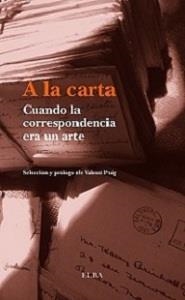 A LA CARTA | 9788494226625 | Llibreria L'Altell - Llibreria Online de Banyoles | Comprar llibres en català i castellà online - Llibreria de Girona