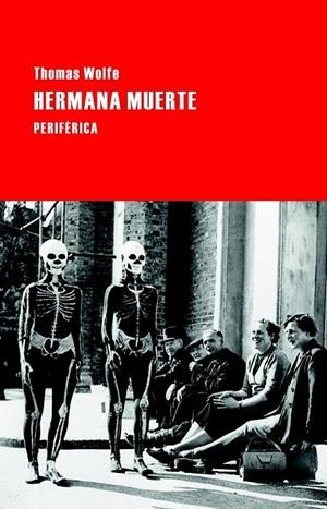 HERMANA MUERTE | 9788492865956 | WOLFE, THOMAS | Llibreria Online de Banyoles | Comprar llibres en català i castellà online
