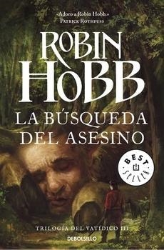 BÚSQUEDA DEL ASESINO (TRILOGÍA DEL VATÍDICO 3), LA | 9788490623022 | HOBB,ROBIN | Llibreria L'Altell - Llibreria Online de Banyoles | Comprar llibres en català i castellà online - Llibreria de Girona