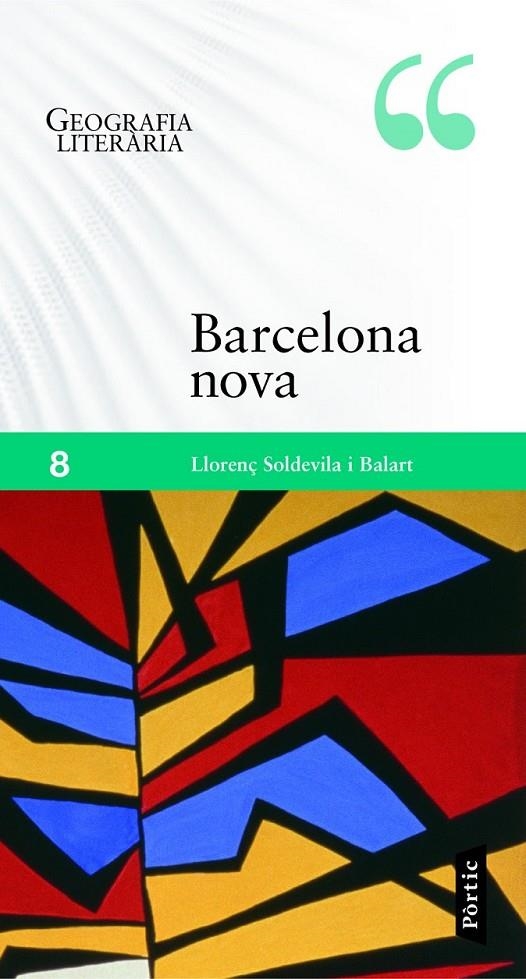 BARCELONA NOVA | 9788498093001 | SOLDEVILA BALART, LLORENÇ  | Llibreria L'Altell - Llibreria Online de Banyoles | Comprar llibres en català i castellà online - Llibreria de Girona