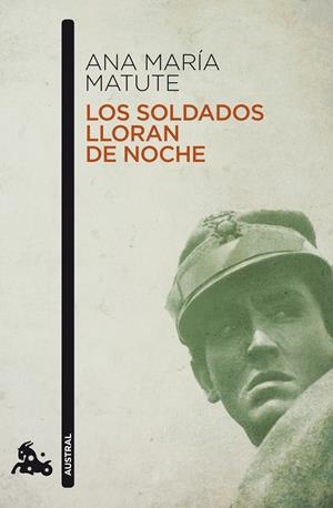 SOLDADOS LLORAN DE NOCHE, LOS | 9788423343621 | MATUTE, ANA MARÍA | Llibreria Online de Banyoles | Comprar llibres en català i castellà online