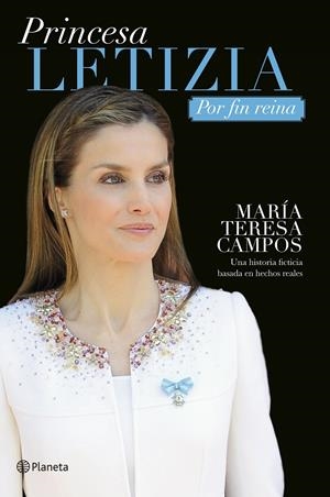 PRINCESA LETIZIA. POR FIN REINA | 9788408133186 | TERESA CAMPOS, MARÍA  | Llibreria Online de Banyoles | Comprar llibres en català i castellà online