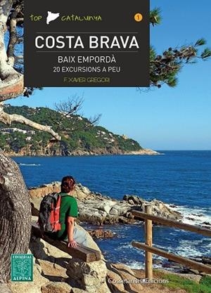 COSTA BRAVA | 9788490341537 | GREGORI, F: XAVIER | Llibreria L'Altell - Llibreria Online de Banyoles | Comprar llibres en català i castellà online - Llibreria de Girona