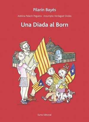 UNA DIADA AL BORN | 9788497665193 | ADELINA PALACÍN/ASSUMPTA VERDAGUER/PILARÍN BAYÉS | Llibreria Online de Banyoles | Comprar llibres en català i castellà online