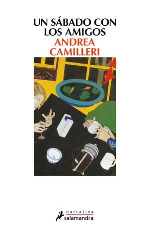 UN SÁBADO CON LOS AMIGOS | 9788498385977 | CAMILLERI, ANDREA | Llibreria L'Altell - Llibreria Online de Banyoles | Comprar llibres en català i castellà online - Llibreria de Girona