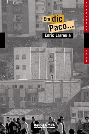 EM DIC PACO... | 9788448919405 | LARREULA, ENRIC | Llibreria Online de Banyoles | Comprar llibres en català i castellà online