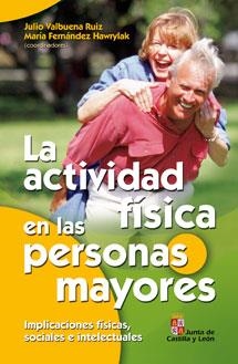LA ACTIVIDAD FÍSICA EN LAS PERSONAS MAYORES | 9788498420692 | VARIOS AUTORES | Llibreria L'Altell - Llibreria Online de Banyoles | Comprar llibres en català i castellà online - Llibreria de Girona