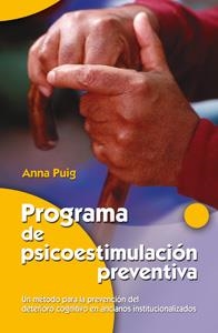 PROGRAMA DE PSICOESTIMULACIÓN PREVENTIVA | 9788498420630 | PUIG ALEMÁN, ANNA | Llibreria L'Altell - Llibreria Online de Banyoles | Comprar llibres en català i castellà online - Llibreria de Girona