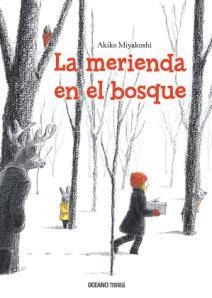 MERIENDA EN EL BOSQUE, LA | 9786074009002 | MIYAKOSHI, AKIKO | Llibreria L'Altell - Llibreria Online de Banyoles | Comprar llibres en català i castellà online - Llibreria de Girona