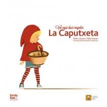 VET AQUÍ DUES VEGTADES. LA CAPUTXETA | 9788494209031 | GAUDES, BELÉN/ MACÍAS, PABLO | Llibreria Online de Banyoles | Comprar llibres en català i castellà online