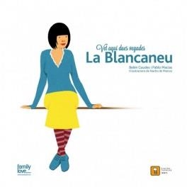 VET AQUÍ DUES VEGADES. LA BLANCANEU | 9788494209048 | GAUDES, BELÉN/ MACÍAS, PABLO | Llibreria Online de Banyoles | Comprar llibres en català i castellà online