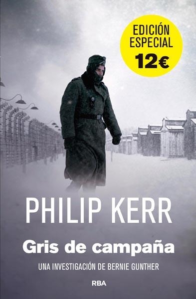 GRIS DE CAMPAÑA (EDICION ESPECIAL) | 9788490069844 | KERR , PHILIP | Llibreria L'Altell - Llibreria Online de Banyoles | Comprar llibres en català i castellà online - Llibreria de Girona