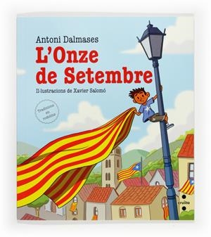 C-L'ONZE DE SETEMBRE | 9788466136150 | DALMASES, ANTONI | Llibreria L'Altell - Llibreria Online de Banyoles | Comprar llibres en català i castellà online - Llibreria de Girona