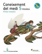 CONEIXEMENT DEL MEDI 5 PRIMARIA ELS CAMINS DEL SABER | 9788490474174 | VARIOS AUTORES | Llibreria L'Altell - Llibreria Online de Banyoles | Comprar llibres en català i castellà online - Llibreria de Girona