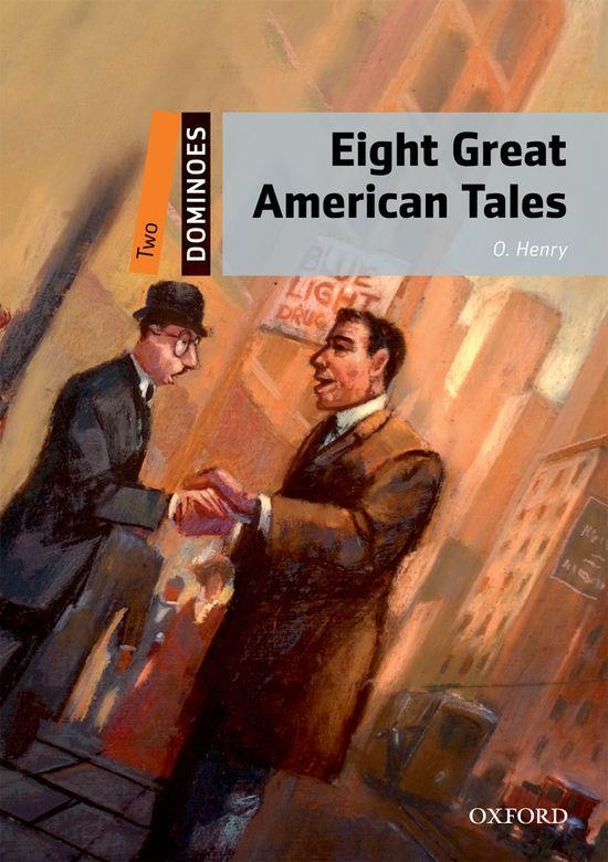 DOMINOES LEVEL 2: EIGHT GREAT AMERICAN TALES MULTI-ROM PACK ED10 | 9780194248426 | O. HENRY/BILL BOWLER | Llibreria L'Altell - Llibreria Online de Banyoles | Comprar llibres en català i castellà online - Llibreria de Girona