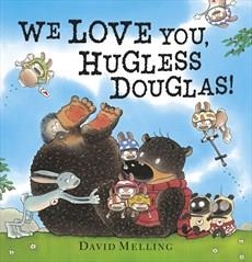 WE LOVE YOU HUGLESS DOUGLAS PB | 9781444908305 | MELLING DAVID | Llibreria L'Altell - Llibreria Online de Banyoles | Comprar llibres en català i castellà online - Llibreria de Girona