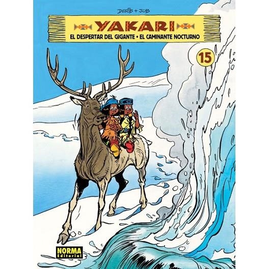 YAKARI. EL DESPERTAR DEL GEGANT. EL CAMINANT DE NIT. Nº15 | 9788467915280 | DERIB + JOB | Llibreria L'Altell - Llibreria Online de Banyoles | Comprar llibres en català i castellà online - Llibreria de Girona