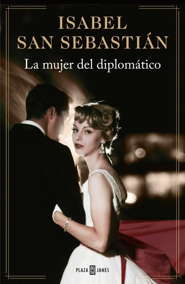 MUJER DEL DIPLOMÁTICO, LA | 9788401343278 | SAN SEBASTIAN,ISABEL | Llibreria L'Altell - Llibreria Online de Banyoles | Comprar llibres en català i castellà online - Llibreria de Girona