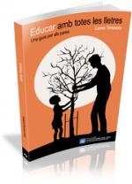 EDUCAR AMB TOTES LES LLETRES | 9788499842202 | TIMONEDA GALLART, CARME  | Llibreria L'Altell - Llibreria Online de Banyoles | Comprar llibres en català i castellà online - Llibreria de Girona