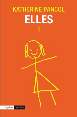 ELLES 1 | 9788497879583 | PANCOL, KATHERINE  | Llibreria Online de Banyoles | Comprar llibres en català i castellà online