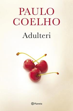 ADULTERI | 9788497082716 | COELHO, PAULO  | Llibreria Online de Banyoles | Comprar llibres en català i castellà online