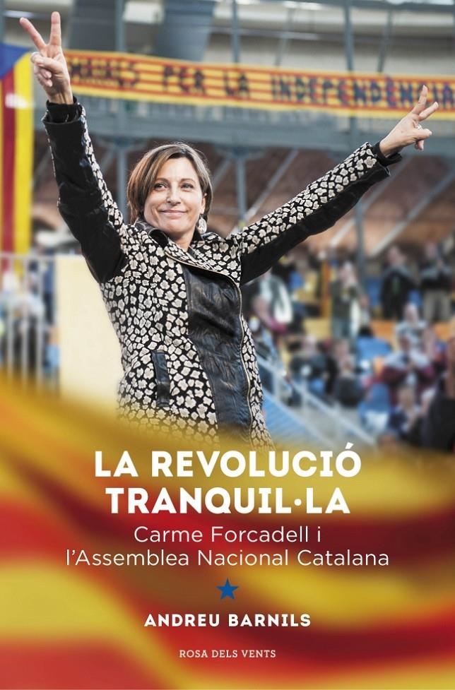  REVOLUCIÓ TRANQUIL·LA, LA | 9788415961376 | BARNILLS CARRERA,ANDREU | Llibreria L'Altell - Llibreria Online de Banyoles | Comprar llibres en català i castellà online - Llibreria de Girona