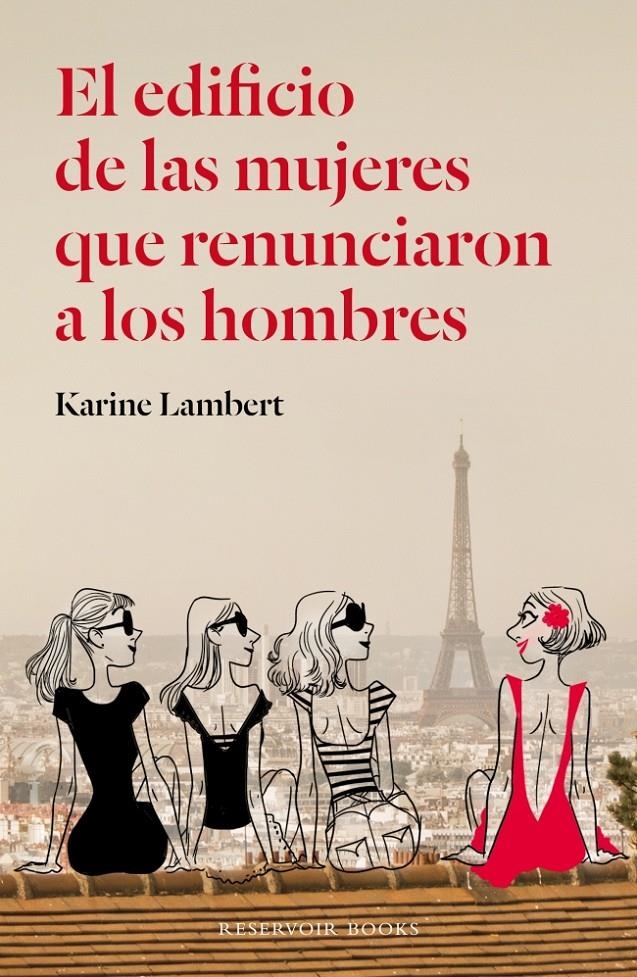 EDIFICIO DE LAS MUJERES QUE RENUNCIARON A LOS HOMBRES, EL | 9788439728986 | LAMBERT,KARINE | Llibreria L'Altell - Llibreria Online de Banyoles | Comprar llibres en català i castellà online - Llibreria de Girona
