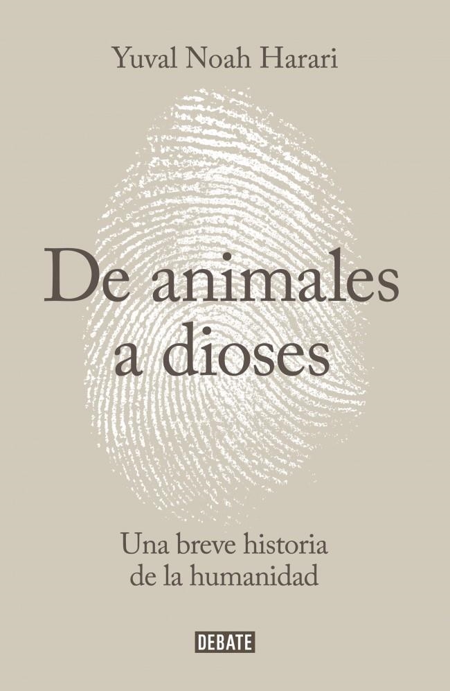 DE ANIMALES A DIOSES | 9788499924212 | HARARI,YUVAL NOAH | Llibreria Online de Banyoles | Comprar llibres en català i castellà online