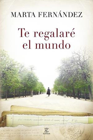 TE REGALARÉ EL MUNDO | 9788467041859 | MARTA FERNÁNDEZ | Llibreria Online de Banyoles | Comprar llibres en català i castellà online