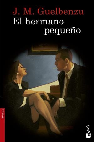 EL HERMANO PEQUEÑO | 9788423348428 | J. M. GUELBENZU | Llibreria Online de Banyoles | Comprar llibres en català i castellà online