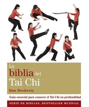 LA BIBLIA DEL TAI CHI | 9788484455141 | DOCHERTY, DAN | Llibreria L'Altell - Llibreria Online de Banyoles | Comprar llibres en català i castellà online - Llibreria de Girona