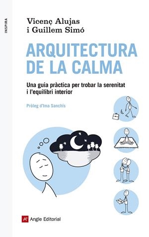 ARQUITECTURA DE LA CALMA | 9788416139088 | ALUJAS, VICENÇ/SIMÓ, GUILLEM | Llibreria Online de Banyoles | Comprar llibres en català i castellà online