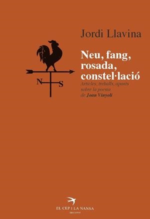 NEU, FANG, ROSADA, CONSTEL·LACIÓ | 9788492745982 | LLAVINA, JORDI | Llibreria L'Altell - Llibreria Online de Banyoles | Comprar llibres en català i castellà online - Llibreria de Girona