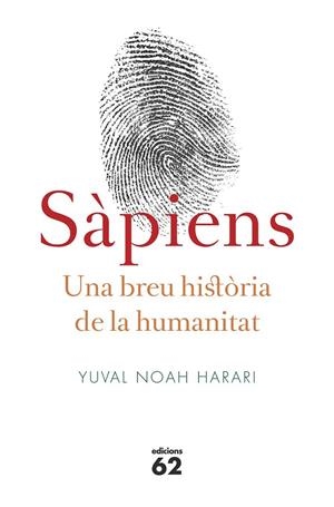 SÀPIENS. UNA BREU HISTÒRIA DE LA HUMANITAT | 9788429773187 | NOAH HARARI, YUVAL  | Llibreria Online de Banyoles | Comprar llibres en català i castellà online