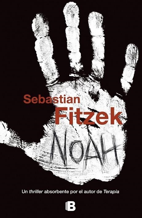 NOAH | 9788466655361 | FITZEK, SEBASTIAN | Llibreria L'Altell - Llibreria Online de Banyoles | Comprar llibres en català i castellà online - Llibreria de Girona