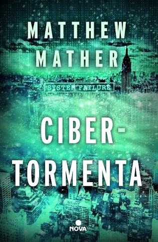 CIBERTORMENTA | 9788466655033 | MATHER, MATTHEW | Llibreria L'Altell - Llibreria Online de Banyoles | Comprar llibres en català i castellà online - Llibreria de Girona