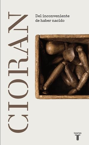 DEL INCONVENIENTE DE HABER NACIDO | 9788430616848 | CIORAN,E. M. | Llibreria L'Altell - Llibreria Online de Banyoles | Comprar llibres en català i castellà online - Llibreria de Girona