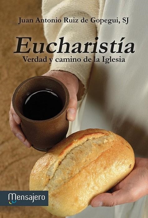 EUCHARISTÍA | 9788427135994 | RUIZ DE GOPEGUI, JUAN ANTONIO | Llibreria Online de Banyoles | Comprar llibres en català i castellà online
