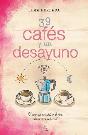 39 CAFÉS Y UN DESAYUNO | 9788467042245 | HERBADA, LIDIA  | Llibreria L'Altell - Llibreria Online de Banyoles | Comprar llibres en català i castellà online - Llibreria de Girona