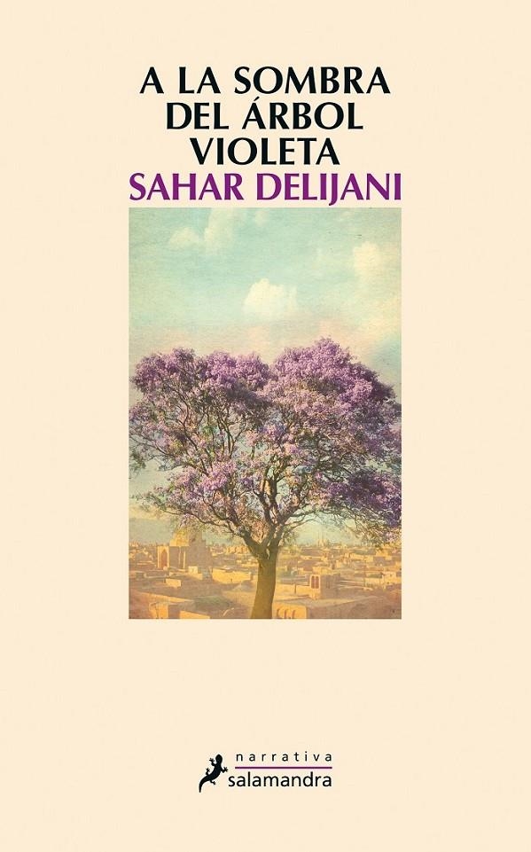 A LA SOMBRA DEL ÁRBOL VIOLETA | 9788498386202 | DELIJANI, SAHAR | Llibreria L'Altell - Llibreria Online de Banyoles | Comprar llibres en català i castellà online - Llibreria de Girona