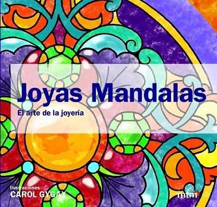 JOYAS MANDALAS | 9788415278696 | GYGAX, CAROL | Llibreria L'Altell - Llibreria Online de Banyoles | Comprar llibres en català i castellà online - Llibreria de Girona